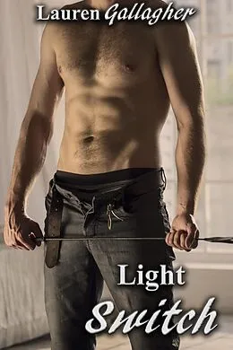 E-Book (epub) Light Switch (Wanting Moore, #1) von Lauren Gallagher