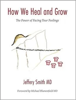E-Book (epub) How We Heal and Grow von Jeffery S. Smith