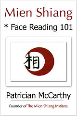 eBook (epub) Mien Shiang * Face Reading 101 de Patrician McCarthy