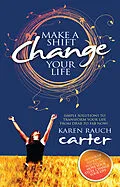 E-Book (epub) Make A Shift, Change Your Life von Karen Rauch Carter
