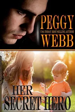 E-Book (epub) Her Secret Hero von Peggy Webb