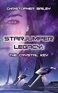 E-Book (epub) The Crystal Key von Christopher Bailey