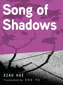 E-Book (epub) Song of Shadows von Hai Xiao Hai