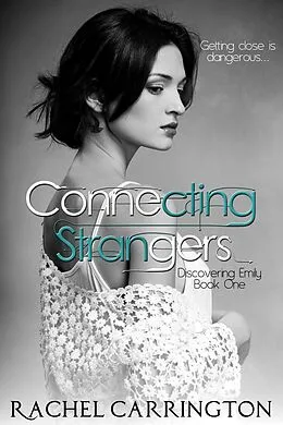 E-Book (epub) Connecting Strangers von Rachel Carrington
