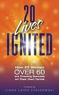 E-Book (epub) 20 Lives Ignited von Linda Laird Staszewski, Tbd