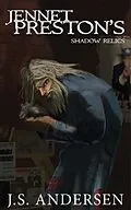 E-Book (epub) Jennet Preston's Shadow Relics von J. S. Andersen
