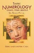 Couverture cartonnée Tantric Numerology: Create Your Destiny: Sikh Dharma Editation de Guruchander Khalsa, Kirn Khalsa