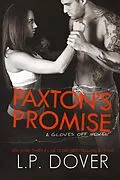 E-Book (epub) Paxton's Promise von L. P. Dover