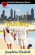 E-Book (epub) Building Faith von Josephine Elisabeth