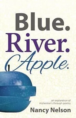 E-Book (epub) Blue.River.Apple. von Nancy Nelson