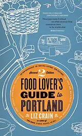 E-Book (epub) Food Lover's Guide to Portland von Liz Crain