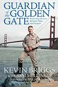 E-Book (pdf) Guardian of the Golden Gate von Kevin Briggs