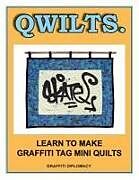 Couverture cartonnée Qwilts.: Learn To Make Graffiti Tag Mini Quilts de Graffiti Diplomacy