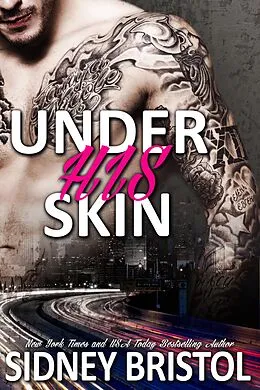 E-Book (epub) Under His Skin (So Inked, #1) von Sidney Bristol