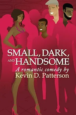 E-Book (epub) Small, Dark, and Handsome von Kevin Patterson