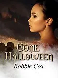 E-Book (epub) Come Halloween von Robbie Cox
