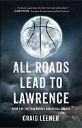 E-Book (epub) All Roads Lead to Lawrence von Craig Leener