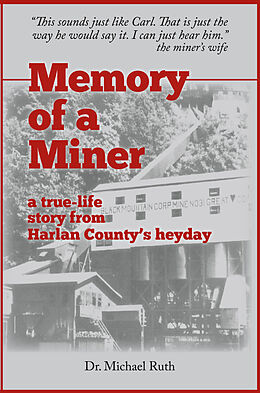 E-Book (epub) Memory of a Miner von Dr. Michael Ruth