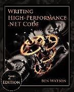 Couverture cartonnée Writing High-Performance .NET Code de Ben Watson
