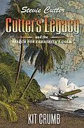 E-Book (epub) Cutter's Legacy and the Search for Yamashita's Gold (Stevie Cutter, #1) von Lost Lodge Press