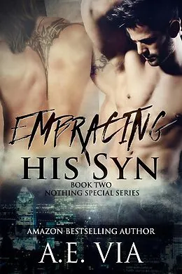 E-Book (epub) Embracing His Syn von A. E. Via