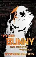 E-Book (epub) The Bunny That Took Over The World von Steven Olsen