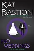 E-Book (epub) No Weddings von Kat Bastion, Stone Bastion