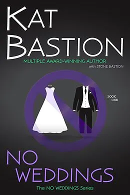 E-Book (epub) No Weddings von Kat Bastion, Stone Bastion