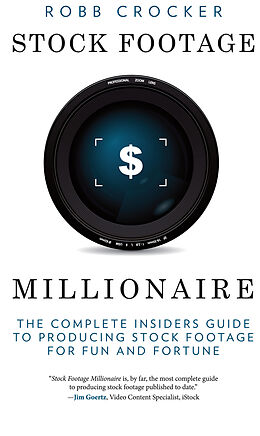 eBook (epub) Stock Footage Millionaire de Robb Crocker