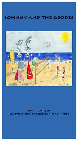 E-Book (epub) Johnny and the Geodes von J. R. Miller