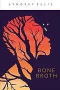 ePUB Bone Broth von Lyndsey Ellis