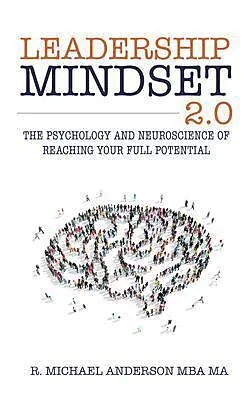 E-Book (epub) Leadership Mindset 2.0 von R. Michael Anderson
