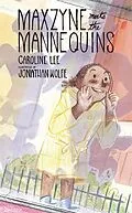 E-Book (epub) Maxzyne Meets the Mannequins von Caroline Lee