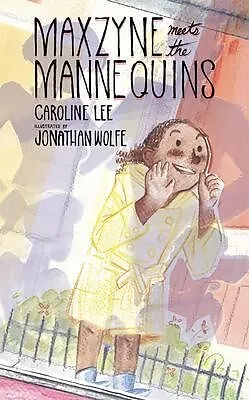 E-Book (epub) Maxzyne Meets the Mannequins von Caroline Lee
