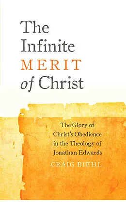 E-Book (epub) Infinite Merit of Christ von Craig Biehl