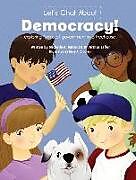 Fester Einband Let's Chat About Democracy von Michelle A Balconi, Arthur B Laffer