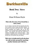 E-Book (epub) Book Two: Steve (Berkinsville, #2) von Diane Williams Doyle