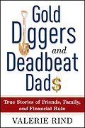 E-Book (epub) Gold Diggers and Deadbeat Dads von Valerie Rind