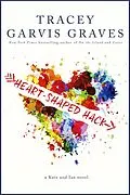 E-Book (epub) Heart-Shaped Hack von Tracey Garvis-Graves