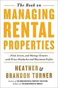 E-Book (epub) The Book on Managing Rental Properties von Brandon Turner, Heather Turner