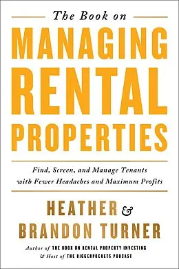 E-Book (epub) The Book on Managing Rental Properties von Brandon Turner, Heather Turner