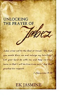 E-Book (epub) Unlocking The Prayer Of Jabez von EK Jasmine