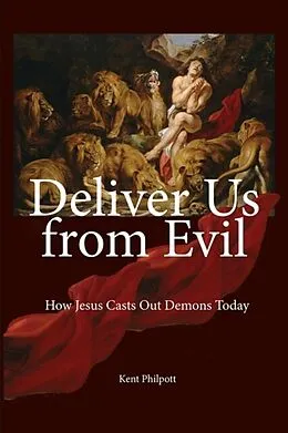ePUB Deliver Us from Evil von Kent A Philpott