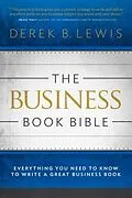 E-Book (epub) The Business Book Bible von Derek B Lewis