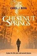 Kartonierter Einband Chestnut Springs von Carol J. Bova