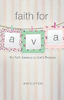 Kartonierter Einband Faith for Ava von Alexis Prince