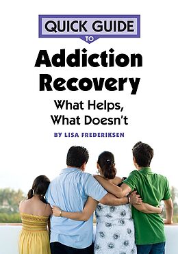 eBook (epub) Quick Guide to Addiction Recovery de Lisa Frederiksen