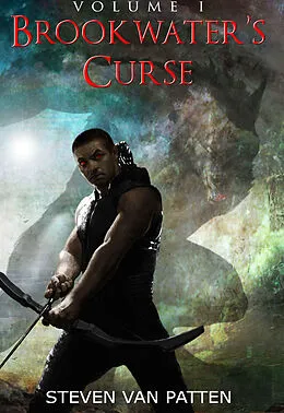 E-Book (epub) Brookwater's Curse Volume One von Steven Van Patten