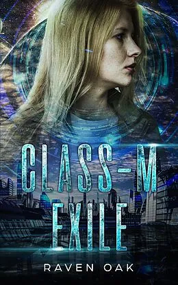 E-Book (epub) Class-M Exile von Raven Oak