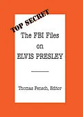 ePUB FBI Files on Elvis Presley von Thomas Fensch